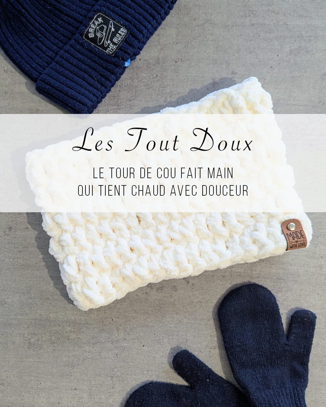 Tours de cou - Les Tout Doux 🌈